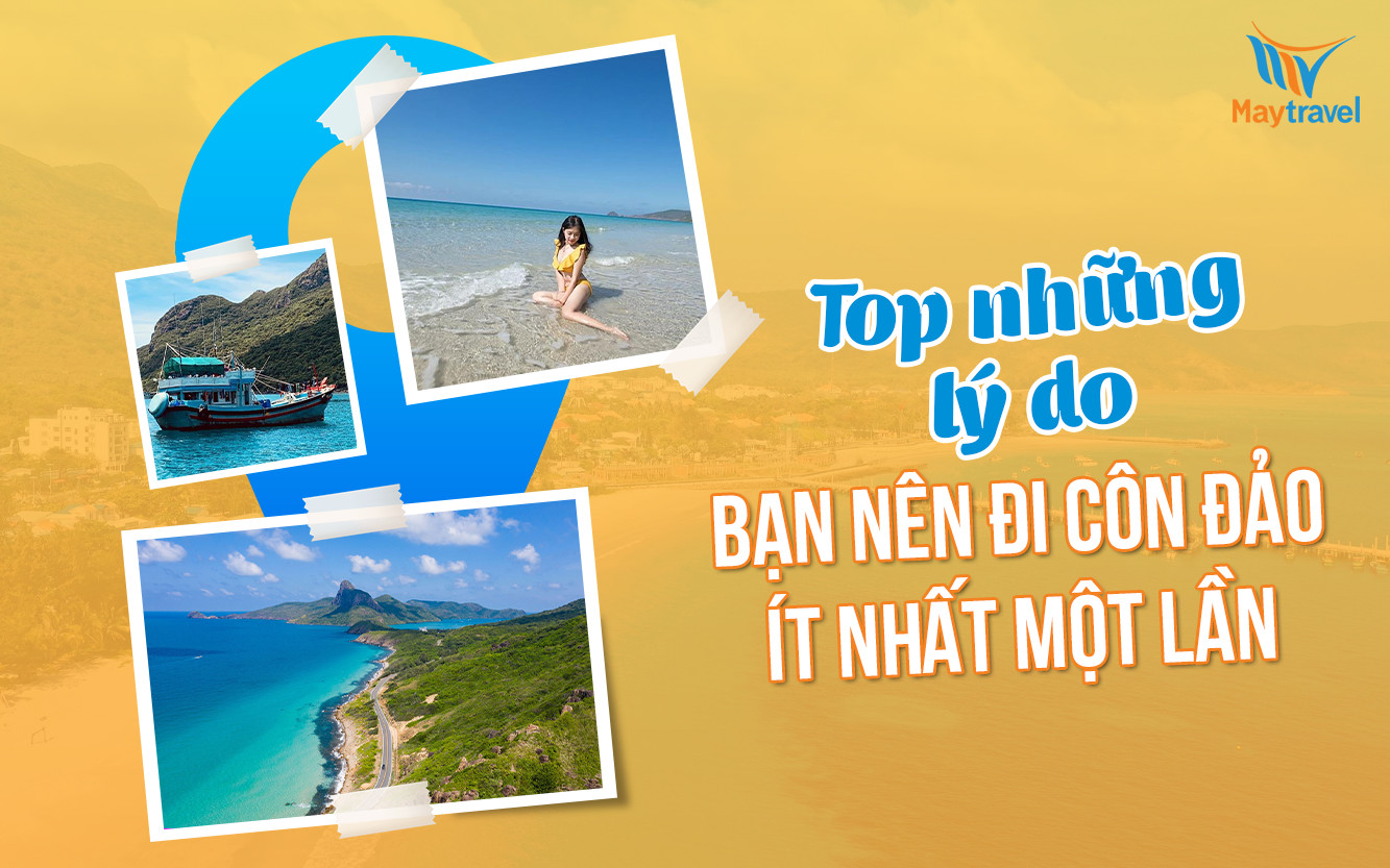 Top những lý do bạn nên đi Côn Đảo ít nhất một lần